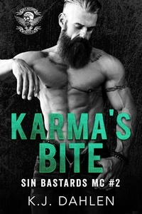  Kj Dahlen - Karma's Bite - Sin's Bastards MC, #2.