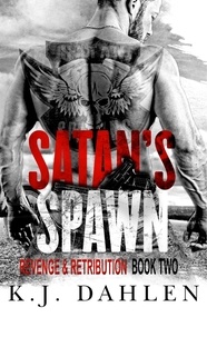  Kj Dahlen - Revenge and Retribution - Satan's Spawn MC, #2.