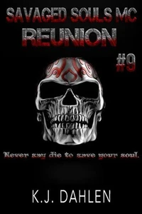 Savaged Souls MC Reunion