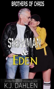 Snowman &amp; Eden