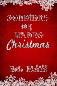  Kj Dahlen - Soldiers Of Hades Christmas - Soldiers Of Hades MC.
