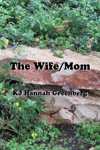  KJ Hannah Greenberg - The Wife/Mom.