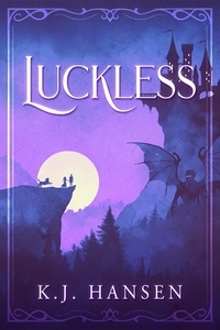  KJ Hansen - Luckless - Misadventures of Mariah Miller, #1.