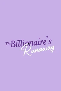 The Billionaire's Runaway