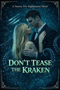 Don't Tease the Kraken