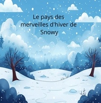  KJ Rose - Le Pays des Merveilles d'Hiver de Snowy.