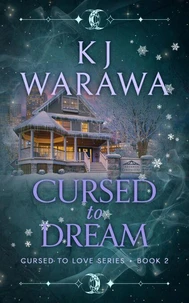 Cursed to Dream