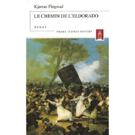 Kjartan Flogstad - Le chemin de l'Eldorado.