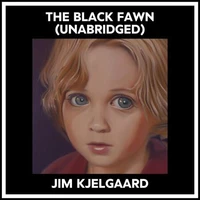 The Black Fawn (Unabridged)