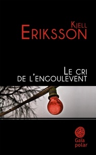 Kjell Eriksson - Le cri de l'engoulevent.