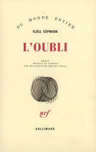 Kjell Espmark - L'Oubli.
