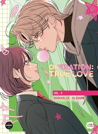 Operation: True Love Tome 5