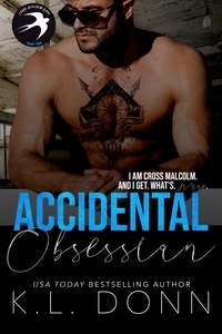  KL Donn - Accidental Obsession - Those Malcolm Boys, #2.