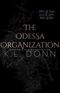  KL Donn - The Odessa Organization - The Odessa Organization, #6.