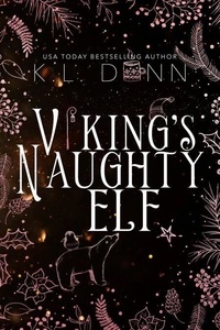 Téléchargez book to iphone free Viking's Naughty Elf - Claimed at Christmas, #2