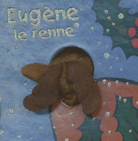 Klaartje van der Put - Eugène le renne.