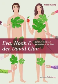 Eva, Noah &amp; der David-Clan