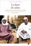 Klaas Van Walraven - Le désir de calme - L'histoire du mouvement Sawaba au Niger.