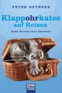 Klappohrkatze auf Reisen - Kater Nortons neue Abenteuer.