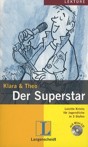  Klara & Theo - Der Superstar. 1 CD audio