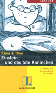  Klara & Theo - Einstein und das tote Kaninchen.