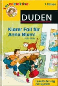 Klarer Fall für Anna Blum! (1. Klasse).