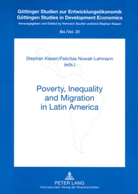 Poverty, Inequality and Migration in Latin Amerika