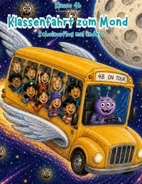 Klassenfahrt zum Mond