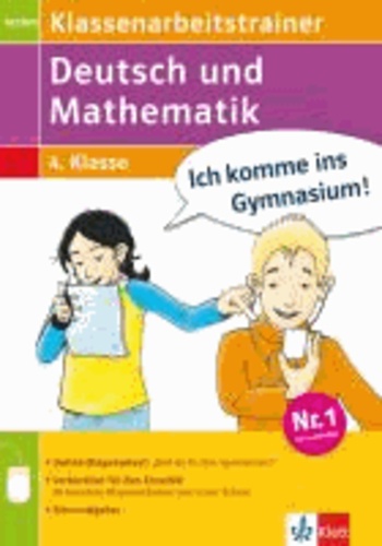 Klassenarbeitstrainer Deutsch und Mathematik 4. Klasse - Übungsbuch mit 1 Lösungsheft und Elternratgeber.