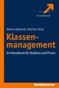 Klassenmanagement - Ein Handbuch für Studium und Praxis.