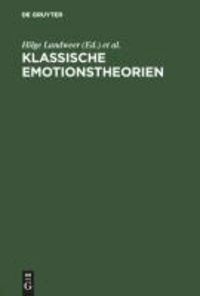 Klassische Emotionstheorien - Von Platon bis Wittgenstein.