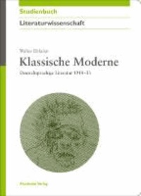 Klassische Moderne - Deutschsprachige Literatur 1918 - 33.