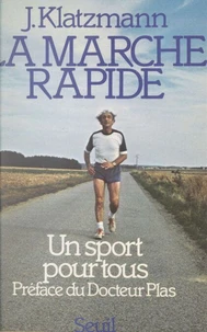 La marche rapide, un sport pour tous