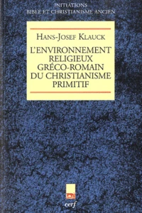 L'environnement religieux gréco-romain du christianisme primitif