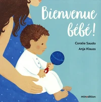 Bienvenue bébé !