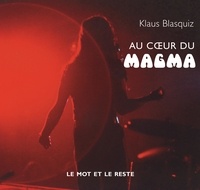 Klaus Blasquiz - Au coeur du Magma.