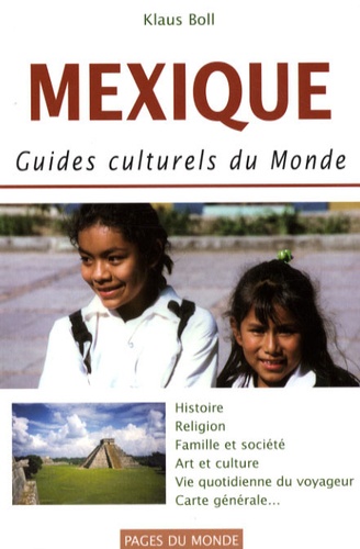 Klaus Boll - Mexique - Guides culturels du monde.