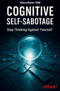 Cognitive Self-Sabotage
