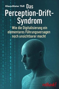 Das Perception-Drift-Syndrom