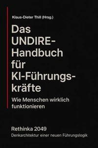 Das UNDIRE-Handbuch für KI-Führungskräfte