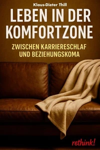 Leben in der  Komfortzone