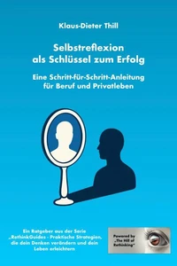Selbstreflexion als Schlüssel zum Erfolg