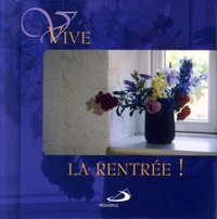 Vive la rentrée !