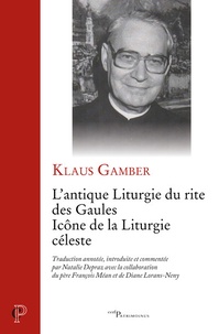 Klaus Gamber - L'antique liturgie du rite des Gaules - Icône de la liturgie céleste.