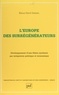 Klaus-Gerd Giesen - L' Europe des surrégénérateurs - Développement d'une filière nucléaire par intégration politique et économique.