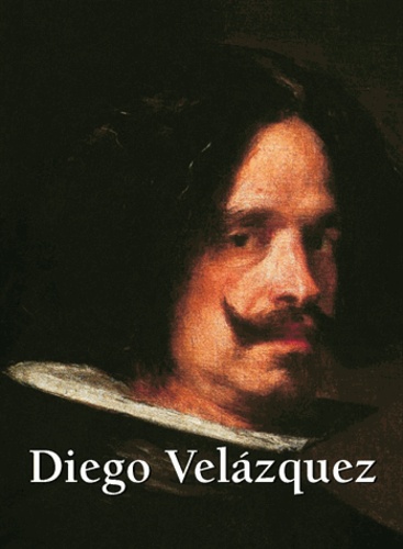 Klaus H. Carl et Charles Victoria - Diego Velazquez (1599-1660).