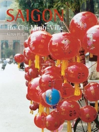 Saigon. Ho Chi Minh-Ville