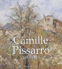 Klaus H. Karl - Camille Pissarro (1830-1903).