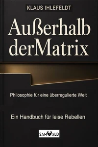 Außerhalb der Matrix