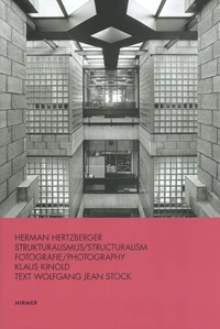 Herman Hertzberger Structuralism